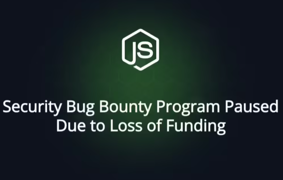Node.js 因AI生成虚假报告涌入系统而暂停漏洞赏金支付